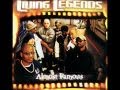 Living Legends - Anything You Want