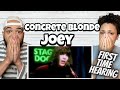 THIS WAS A TOUGH ONE!.. | FIRST TIME HEARING Concrete Blonde - Joey REACTION