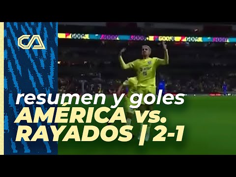 Resumen y goles | América 2-1 Monterrey | Clausura 2023 | Jornada 14
