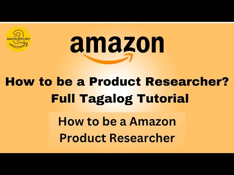 Amazon Product Research : Tagalog Tutorial #1 / How to be an Amazon Product Researcher