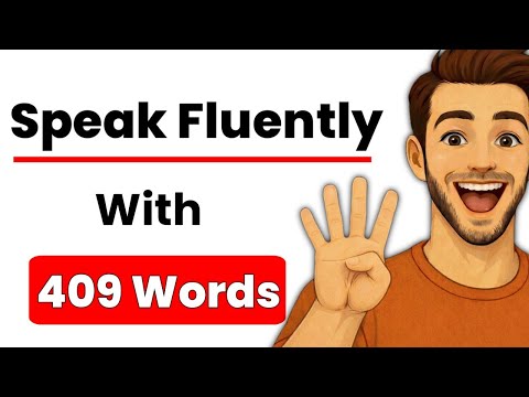 How To Speak English Fluently With Just 409 words | English Listening & Speaking Practice