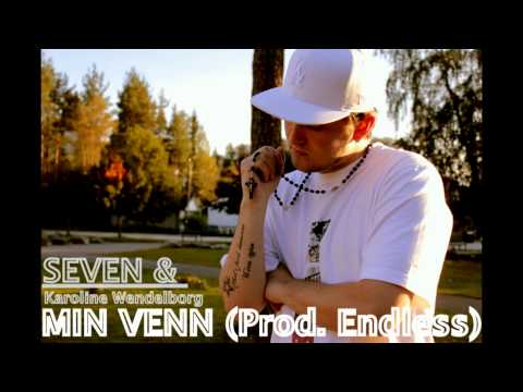 Seven & KarolineW - Min Venn [Prod. Endless]