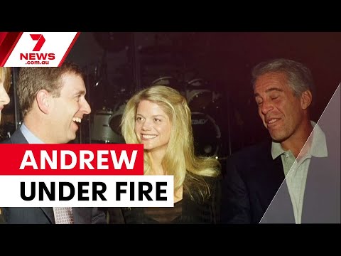 Prince Andrew faces investigation over Epstein links | 7NEWS