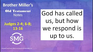 COME, FOLLOW ME | JUDGES 2-4; 6-8; 13-16