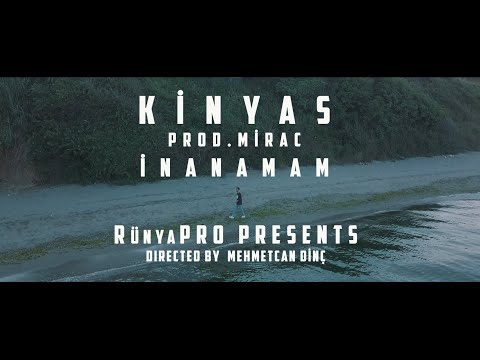 Kinyas - İnanamam | Official Video (prod. by Mirac)