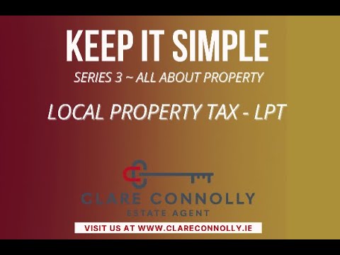 Understanding Local Property Tax (LPT) in Ireland: Valuation, Exemptions, and Tools.