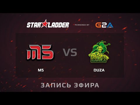 M5  vs  Duza, SLTV 12 EU GS1, Group A, game 2