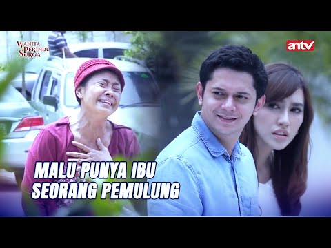 Karena Istriku, Aku Abaikan Ibuku | Wanita Perindu Surga ANTV Eps 9 Full