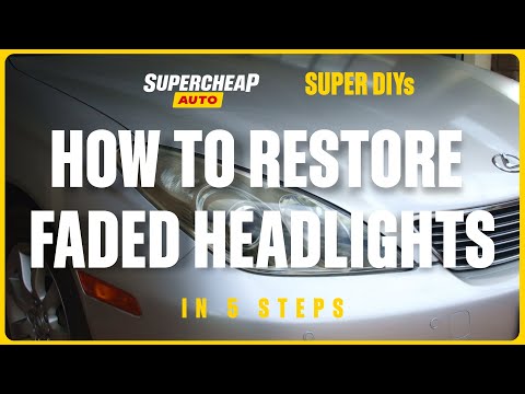 How to Restore Faded Headlights - Super DIYs