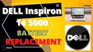 DELL Inspiron 14 5000 Battery Replacement