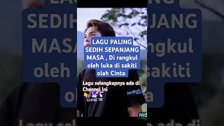 Download lagu Lagu Slow Rock paling sedih sepanjang masa - Dirangkul oleh luka disakiti olah Cinta mp3