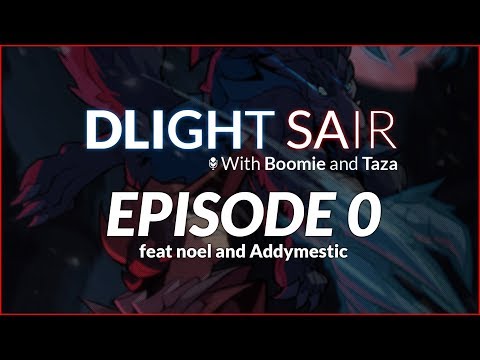 Dlight Sair Episode 0 with Addymestic and noeL - Final Round