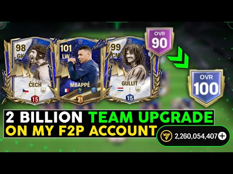 2 BILLION COINS TEAM UPGRADE IN MY F2P ACCOUNT 🤑 | F2P HUGE TEAM UPGRADE