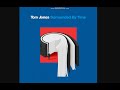 Tom Jones It S Not Unusual Bonus Track Para Japón Surrounded By Time 2021