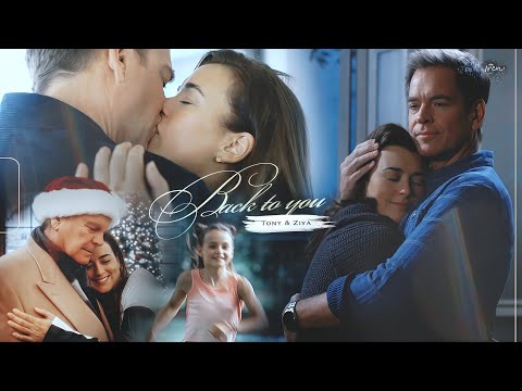 NCIS: Tony & Ziva & Tali (Tiva) BACK TO YOU