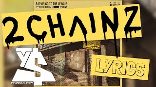 2 CHAINZ FT. TY DOLLA $IGN - GIRL&#39;S BEST FRIEND (LYRICS)