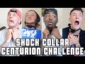 Shock Collar Centurion Challenge ...