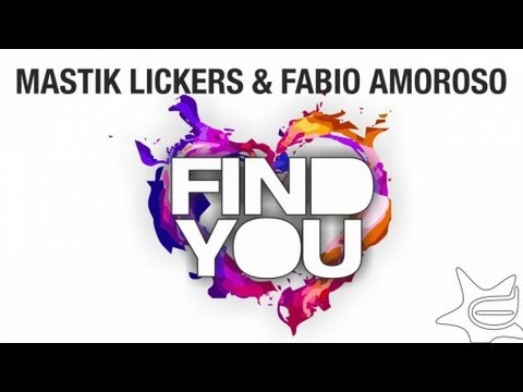 Find You - Mastik Lickers, Fabio Amoroso - Club house music mix