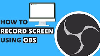 How to record screen using OBS?