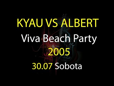 Viva Beach Party 2005 - 30.07.2005 - Kyau vs Albert [HQ]