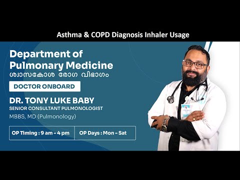 Asthma & COPD Diagnosis Inhaler Usage | Part 3 | Dr.Tony Luke Baby | Sr. Cons.Pulmonologist | TMMH