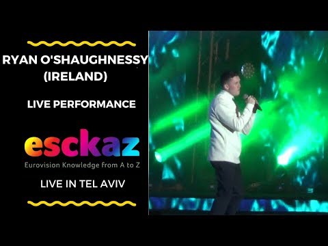 ESCKAZ in Tel Aviv: Ryan O'Shaughnessy (Ireland) - Together (at Israel Calling)