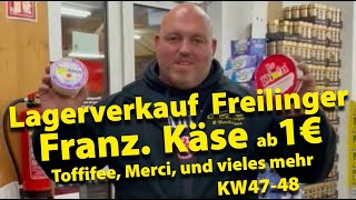 Angebote Lagerverkauf Freilinger Gießen KW47-48 top franz. Käse ab 1 €, 48 Toffifee 400g nur 2,99