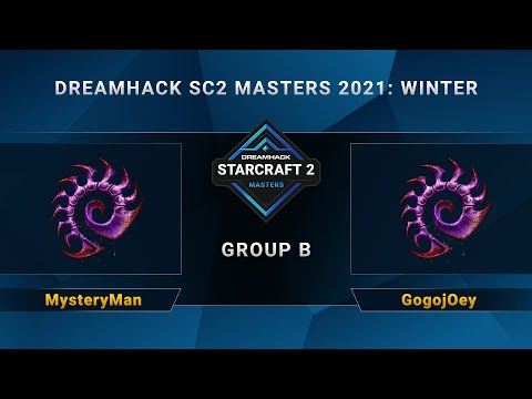 SC2 - MysteryMan vs. GogojOey - Group B - DreamHack SC2 Masters 2021 Winter - TW/HK