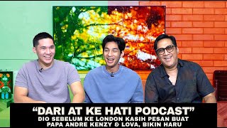 DIO SEBELUM KE LONDON KASIH PESAN BUAT PAPA ANDRE, KENZY & LOVA.. BIKIN HARU