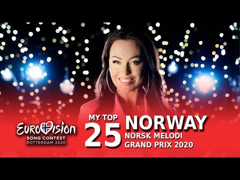 🇳🇴My Top 25 - Norsk Melodi Grand Prix 2020 (Norway Eurovision 2020)