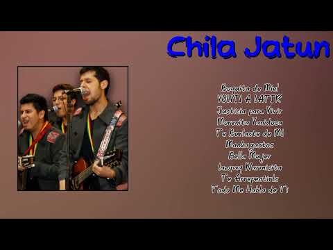 Chila Jatun-Coletânea de sucessos para 2024-Cautivador