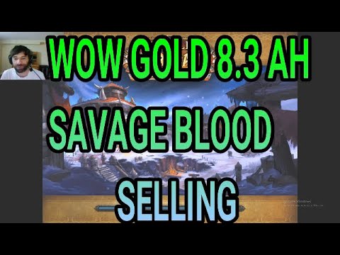 SAVAGE BLOOD IS SELLING. 8.3 AH wow make gold
