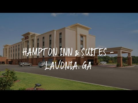 Hampton Inn & Suites - Lavonia, GA Review - Lavonia , United States of America