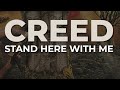 Creed - Stand Here With Me (Official Audio)