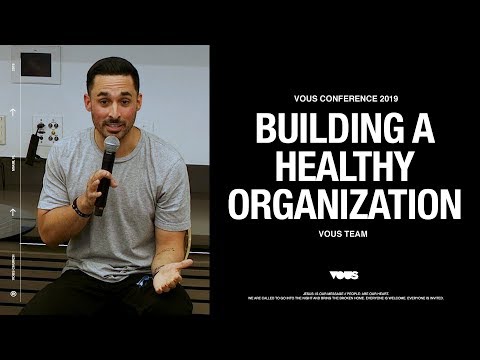 VOUS Conference 2019:  Building A Healthy Organization — VOUS Team