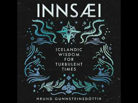 InnSaei: Icelandic wisdom for turbulent times - Hrund Gunnsteinsdóttir