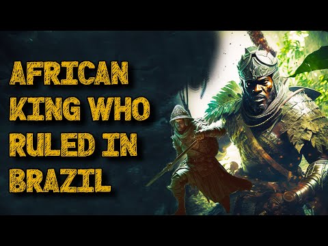 Ganga Zumba the African who Took Brazil from the Portuguese Creating a Kingdom