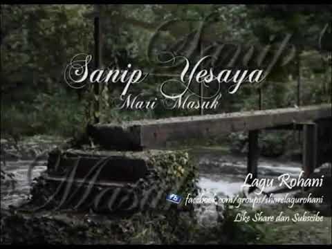 Sanip Yesaya - mari masuk