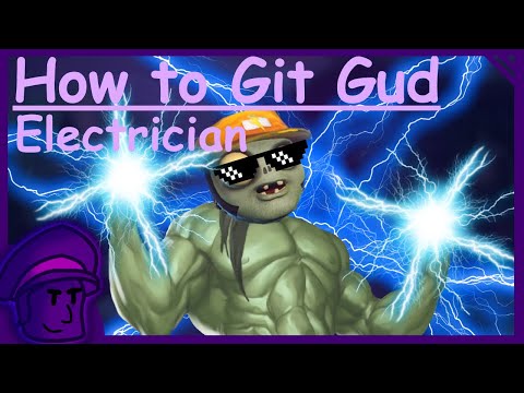 How to git gud at electrician - PVZGW2