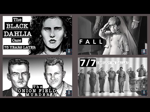 THE BLACK DAHLIA.-THE ONION FIELD -THE JFK ASSASSINATION.-DALLAS POLICE AMBUSH 2016