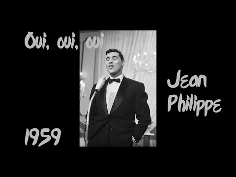 1959 France: Jean Philippe - Oui, oui, oui, oui (3rd place at Eurovision Song Contest in Cannes)