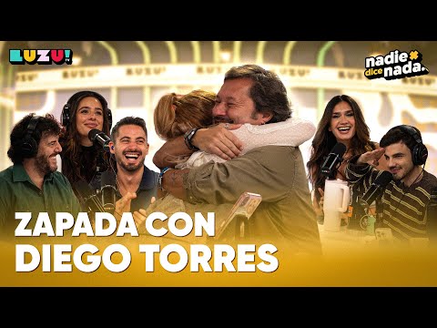 #NADIEDICENADA | ¡ESTAMOS LOS 6! Y NOS VISITA DIEGO TORRES: ZAPADA Y EMOCIÓN FAMILIAR