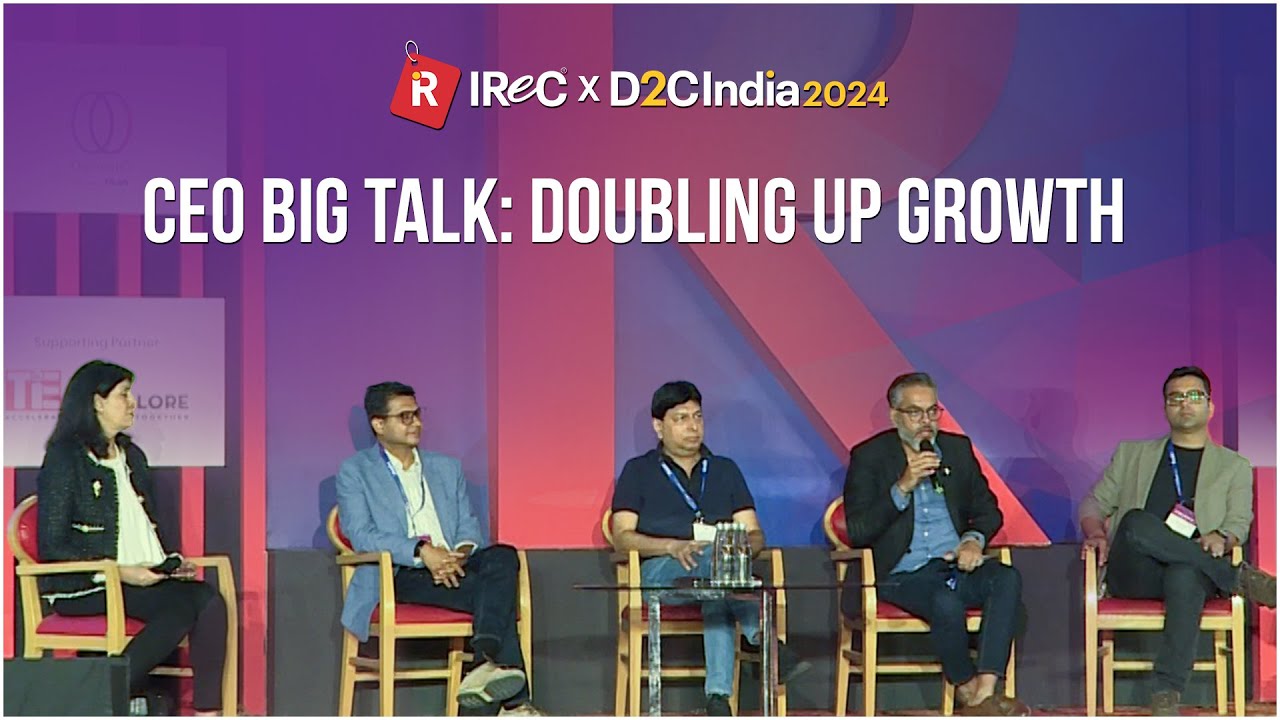 CEO Big Talk: DOUBLING UP GROWTH - D2C X IREC 2024