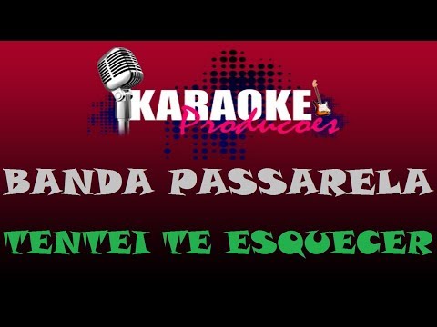 Tentei Te Esquecer - Banda Passarela