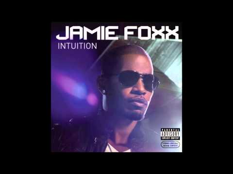 jamie foxx intuition lyrics jamie foxx intuition lyrics