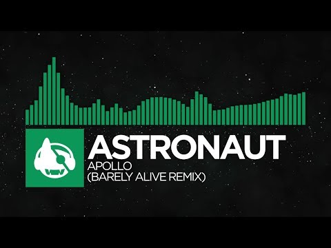 [Glitch Hop / 110BPM] - Astronaut - Apollo (Barely Alive Remix) [Destination: Apollo]
