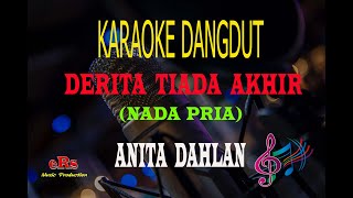 Download lagu Karaoke Derita Tiada Akhir Nada Pria - Anita Dahlan (Karaoke Dangdut Tanpa Vocal) mp3 Download lagu Karaoke Derita Tiada Akhir Nada Pria - Anita Dahlan (Karaoke Dangdut Tanpa Vocal) mp3