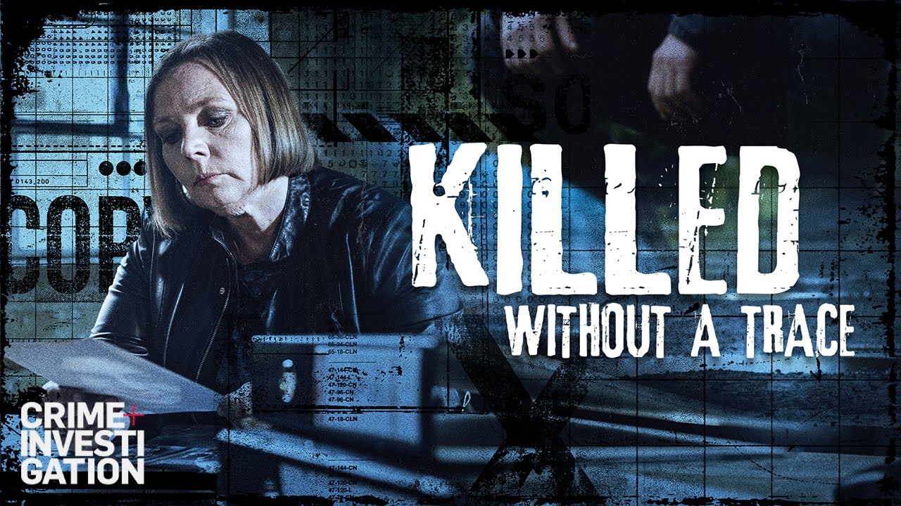Killed Without A Trace | Trailer