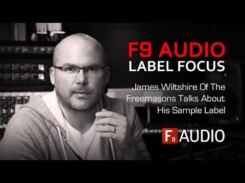James Wiltshire Of The Freemasons Talks About His Label - F9 Audio