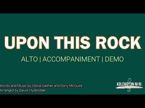 Upon This Rock | Alto | Vocal Guide by Sis. Lael Cañete